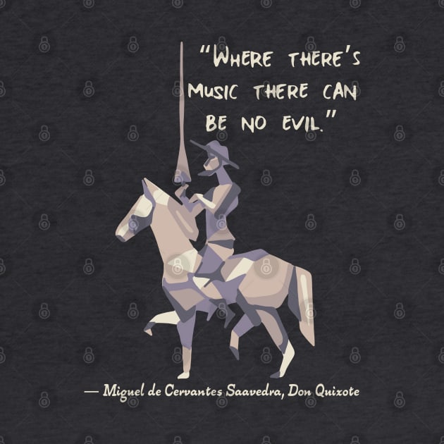 Don Quixote Quote by Slightly Unhinged